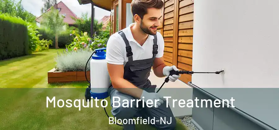 Mosquito Barrier Treatment Bloomfield-NJ