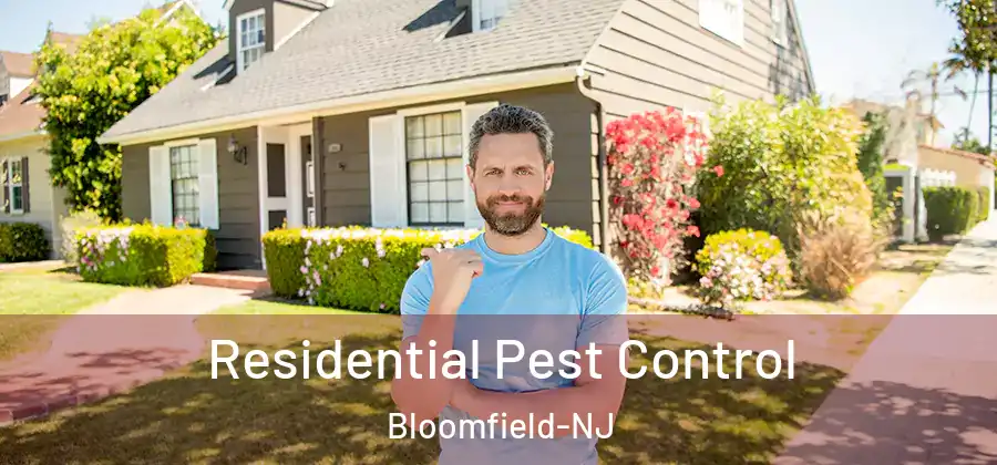 Residential Pest Control Bloomfield-NJ