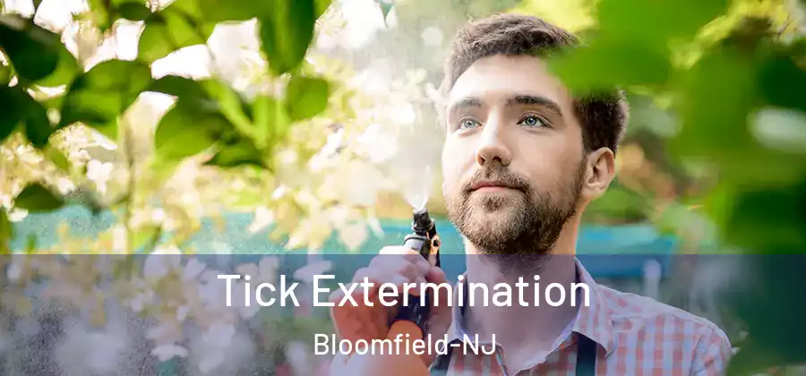 Tick Extermination Bloomfield-NJ