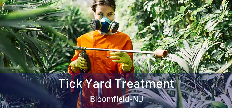 Tick Yard Treatment Bloomfield-NJ